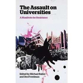 Michael Bailey, Des Freedman: The Assault on Universities