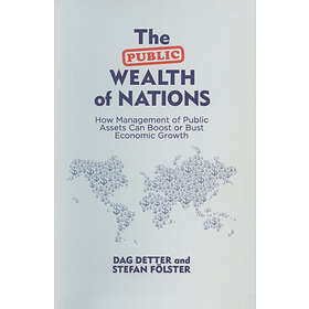 Dag Detter, Stefan Foelster: The Public Wealth of Nations