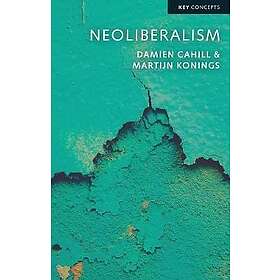 Cahill: Neoliberalism