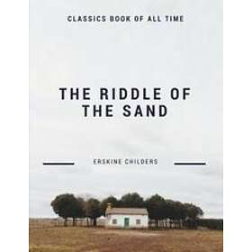 Erskine Childers: The Riddle of the Sands