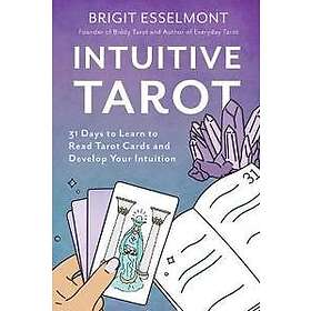 Brigit Esselmont: Intuitive Tarot
