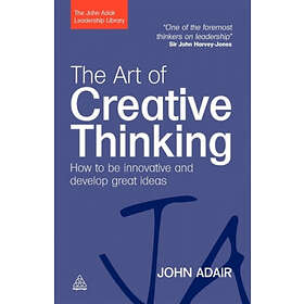 John Adair: The Art of Creative Thinking