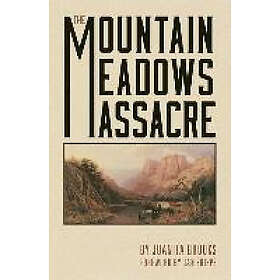 Juanita Brooks: The Mountain Meadows Massacre