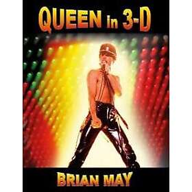 Brian May: QUEEN IN 3-D