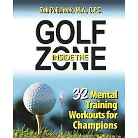 Rob Polishook: Golf Inside the Zone