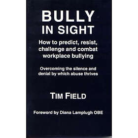 Tim Field: Bully in Sight