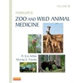 Eric R Miller: Fowler's Zoo and Wild Animal Medicine, Volume 8