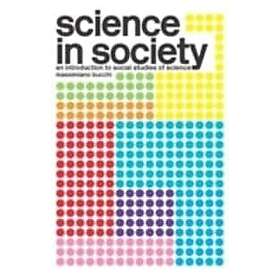Massimiano Bucchi: Science In Society