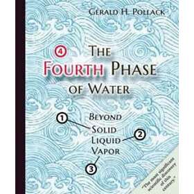 Gerald Pollack: The Fourth Phase of Water