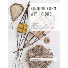 Ruth Woods: Finding Form with Fibre