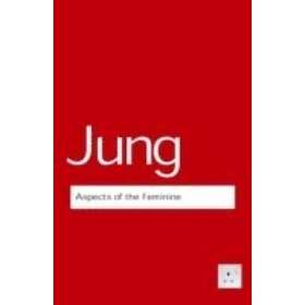 C G Jung: Aspects of the Feminine