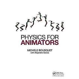 Michele Bousquet: Physics for Animators