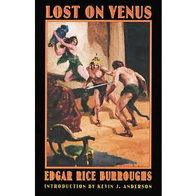 Edgar Rice Burroughs: Lost on Venus