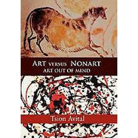 Tsion Avital: Art versus Nonart