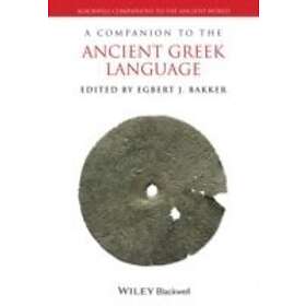 EJ Bakker: A Companion to the Ancient Greek Language