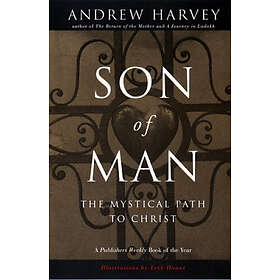 Andrew Harvey: Son of Man