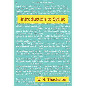 W M Thackston: Introduction to Syriac