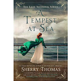 Sherry Thomas: Tempest At Sea