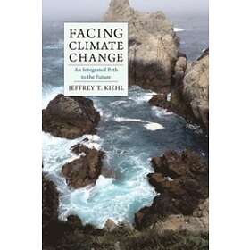 Jeffrey T Kiehl: Facing Climate Change - Black Friday 2025 ...