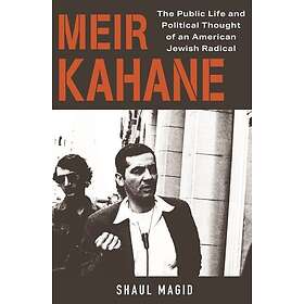 Shaul Magid: Meir Kahane