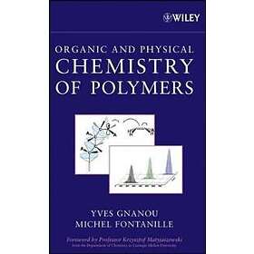 Y Gnanou: Organic and Physical Chemistry of Polymers
