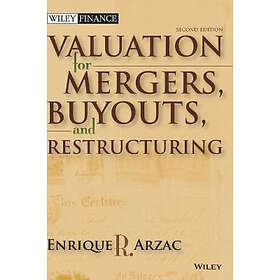 ER Arzac: Valuation Mergers, Buyouts and Restructuring 2e
