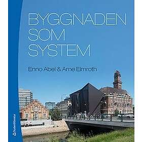Enno Abel, Arne Elmroth: Byggnaden som system