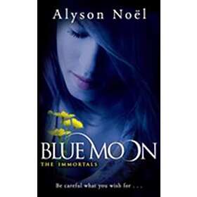 Alyson Noel: Blue Moon