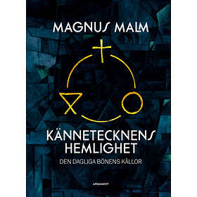 Magnus Malm: Kännetecken ett enkelt sätt att be i vardagen