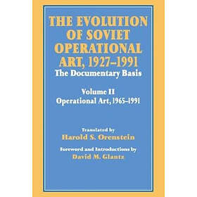 David M Glantz, Harold S Orenstein: The Evolution of Soviet Operational Art, 192