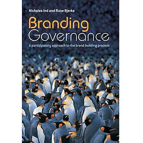 N Ind: Branding Governance A Participatory Approach to the Brand Building Proces