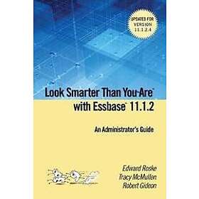 Edward Roske, Tracy McMullen, Robert Gideon: Look Smarter Than You are with Essb
