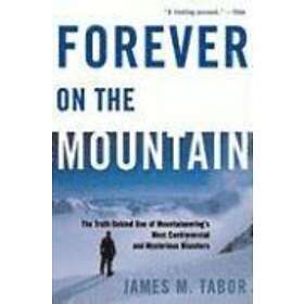 James M Tabor: Forever on the Mountain