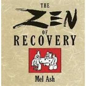 Mel Ash: ZEN of Recovery