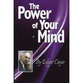 Edgar Cayce: The Power of the Mind