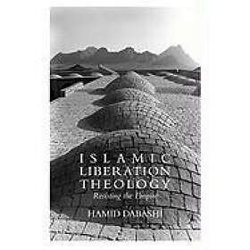 Hamid Dabashi: Islamic Liberation Theology