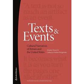 Catharine Walker Bergström, Alastair Henry: Texts and Events Cultural Narratives of Britain the United States