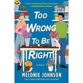 Melonie Johnson: Too Wrong to Be Right