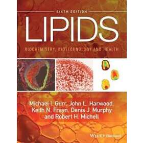 M Gurr: Lipids Biochemistry, Biotechnology and Health 6e