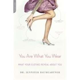 Jennifer J Baumgartner: You Are What Wear