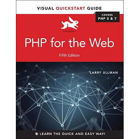 Larry Ullman: PHP for the Web
