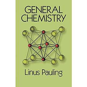 Linus Pauling: General Chemistry