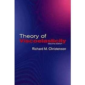 R M Christensen: Theory of Viscoelasticity