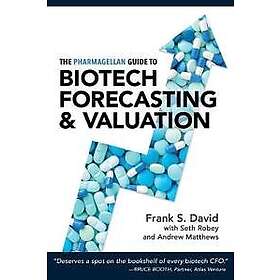 F S David: The Pharmagellan Guide to Biotech Forecasting and Valuation