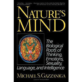 Michael Gazzaniga: Nature's Mind
