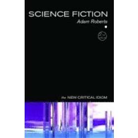 Adam Roberts: Science Fiction