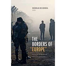 Nicholas De Genova: The Borders of 'Europe'