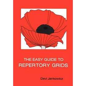 D Jankowicz: The Easy Guide to Repertory Grids