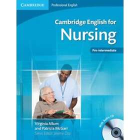 Virginia Allum: Cambridge English for Nursing Pre-intermediate Student's Book with Audio CD