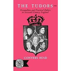 Conyers Read: The Tudors
